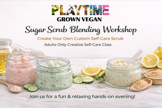 Lotion Crafting Experience | Grown Vegan Playtime